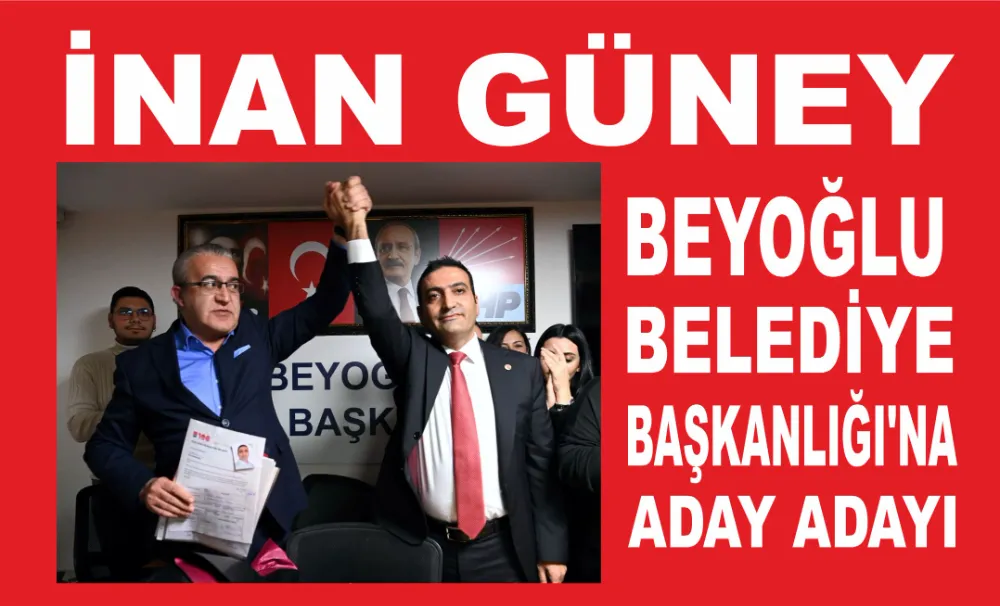 İNAN GÜNEY BEYOĞLU BELEDİYE BAŞKANLIĞI