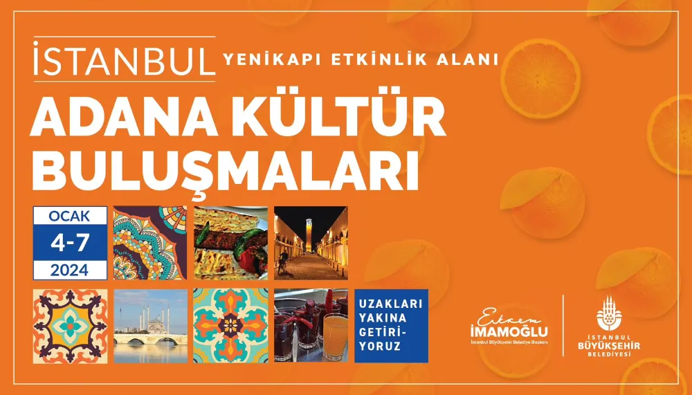 ADANA’NIN DİLLERE DESTAN LEZZETLERİ İSTANBUL’DA