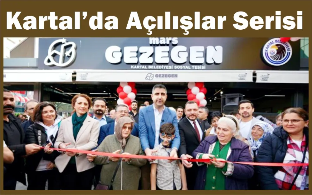 Kartal’da Açılışlar Serisi; Komşu Buluşması ve ‘Mars Gezegen Kafe’ ile Devam Etti