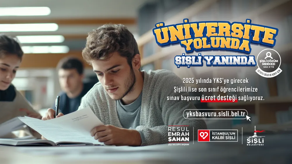 ŞİŞLİ BELEDİYESİ, YKS’YE GİRECEK ÖĞRENCİLERİN SINAV ÜCRETLERİNİ KARŞILAYACAK   