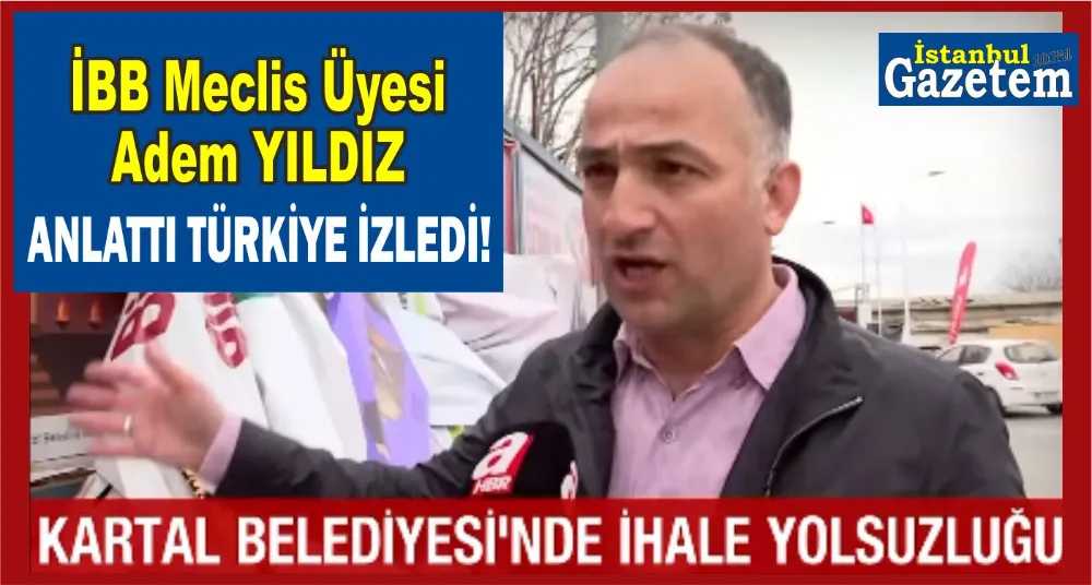 Kartal Belediyesi İhale yolsuzluğu iddiaları Ulusal basın