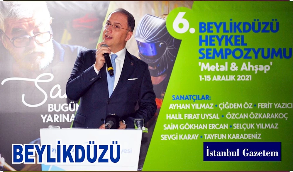 ALTINCI BEYLİKDÜZÜ HEYKEL SEMPOZYUMU BAŞLADI