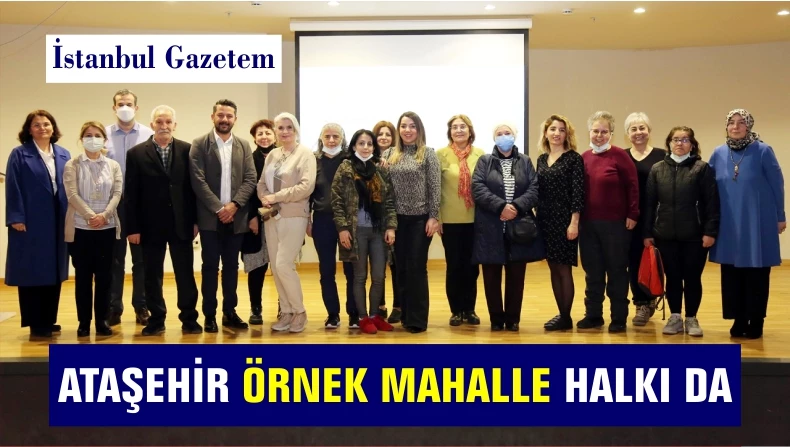 ATAŞEHİR ÖRNEK MAHALLESİ HALKIDA HAREKETE GEÇTİ