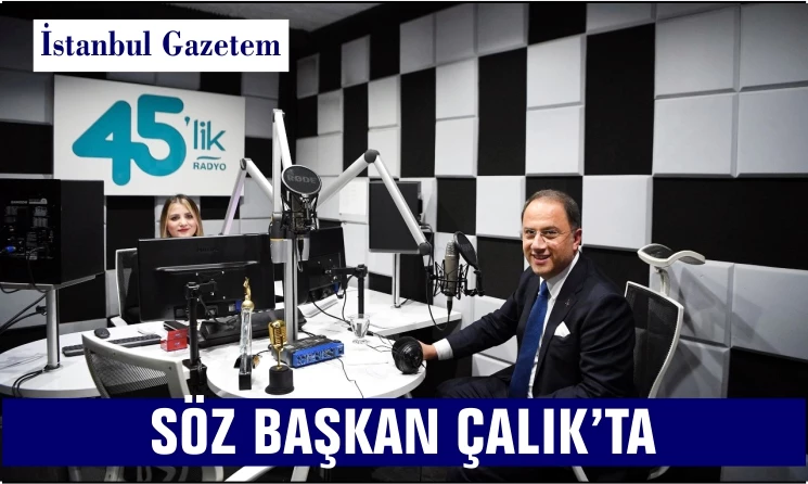 Beylikdüzü Belediye Başkanı Mehmet Murat Çalık, Radyo 45 lik’te yayınlanan “Söz Başkanda” programına konuk oldu