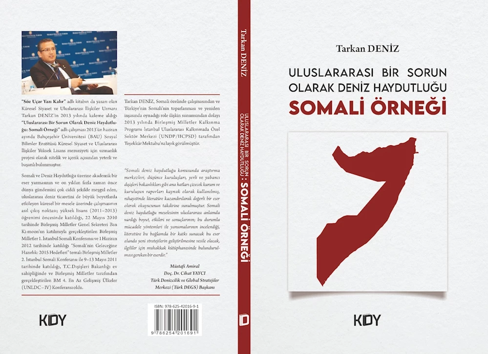 Tarkan DENİZ’den, Uluslararası Bir Sorun Olarak Deniz Haydutluğu: Somali Örneği