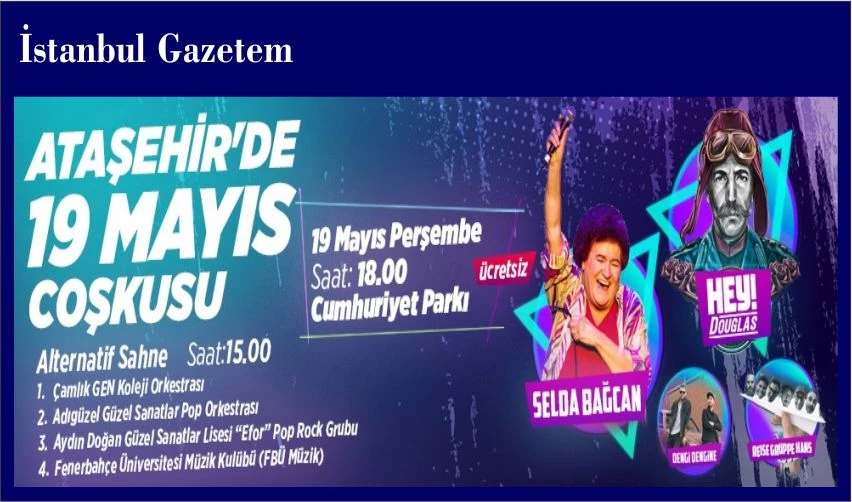 19 MAYIS’TA ATAŞEHİR’DE SANATÇILAR GEÇİT YAPACAK!