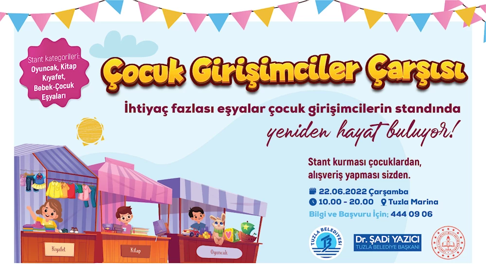 TÜRKİYE’NİN EN BÜYÜK ÇOCUK GİRİŞİMCİLER ÇARŞISI TUZLA’DA AÇILIYOR