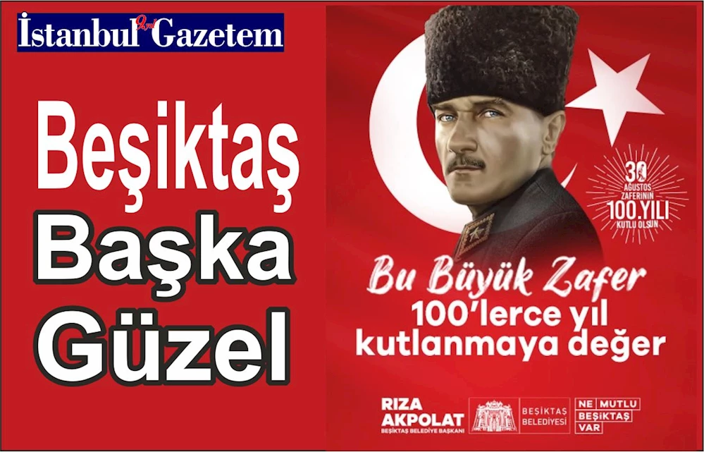 ZAFERİN 100. YILI BEŞİKTAŞ’TA ZAFER YÜRÜYÜŞÜ VE KENAN DOĞULU KONSERİ İLE KUTLANACAK