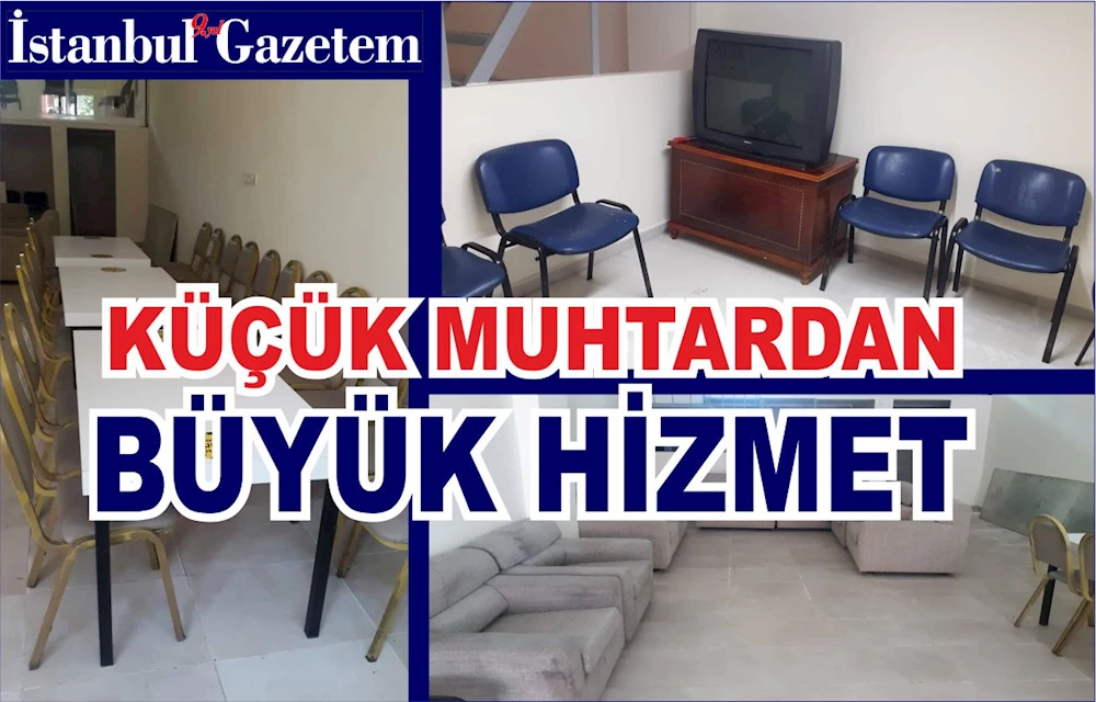 SARIYER, KİREÇBURNU MUHTARLIĞI BÜYÜK HİZMETİ