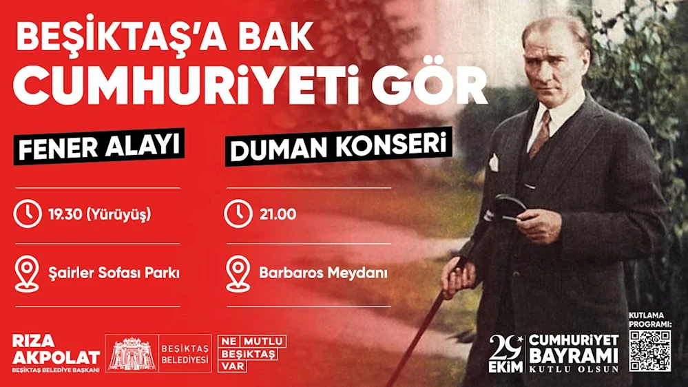 CUMHURİYET’İN 99. YILI BEŞİKTAŞ’TA FENER ALAYI VE DUMAN KONSERİ İLE KUTLANACAK!
