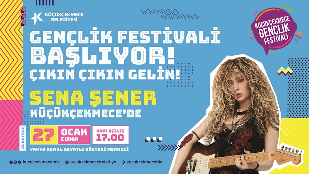 KÜÇÜKÇEKMECE’DE ÜCRETSİZ GENÇLİK FESTİVALİ BAŞLIYOR!