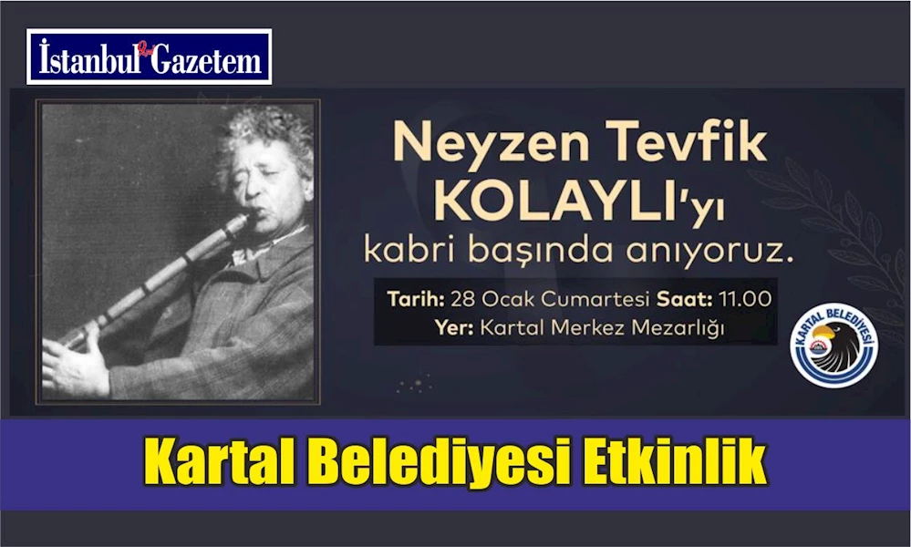 Neyzen Tevfik, Vefatının 70. Yılında Kartal