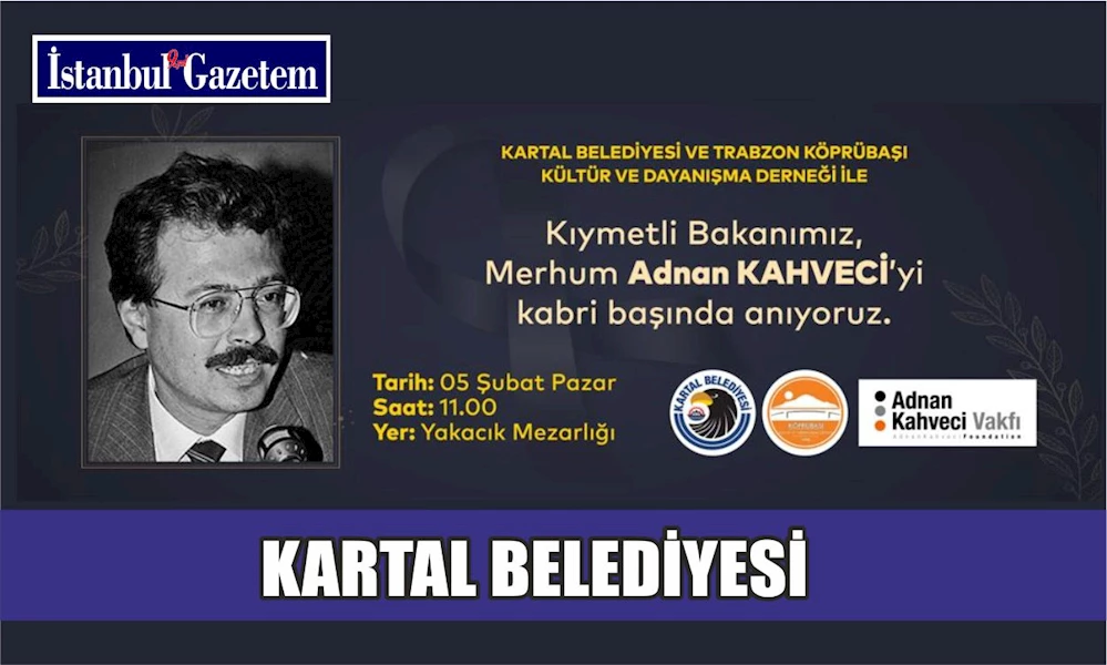 KARTAL BELEDİYESİ, ADNAN KAHVECİ ANMA ETKİNLİĞİ